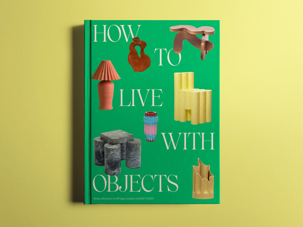 How to Live With Objects