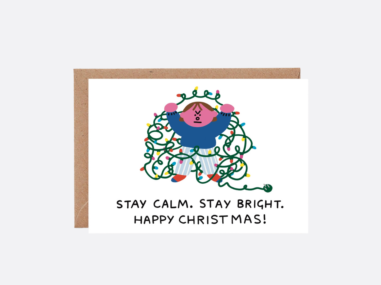Stay Calm. Stay Bright - Christmas Card