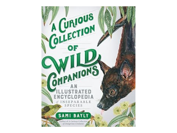 A Curious Collection of Wild Companions