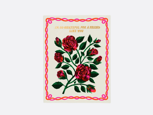 Grateful Roses - Friendship Card
