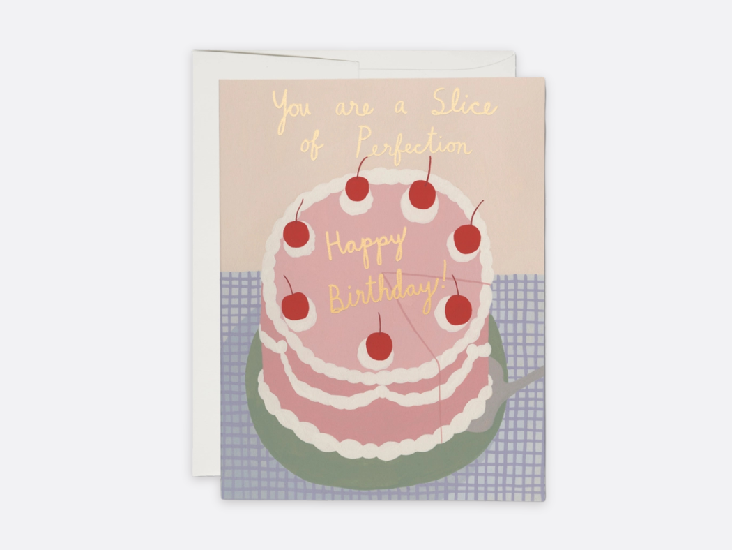 Slice of Perfection - Birthday Card