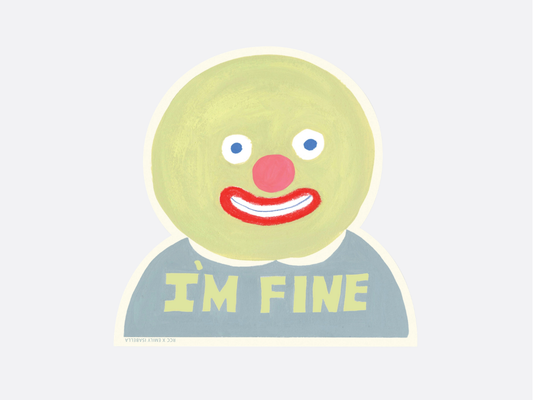 I'm Fine - Sticker