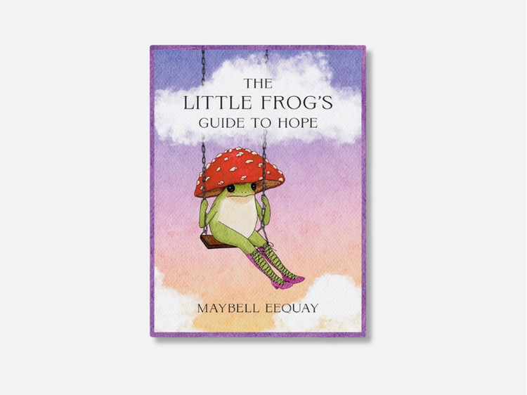 The Little Frog's Guide To Hope