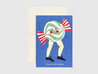 You Are Such A Sweety - Everyday Card